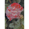 My Letters to You - Paperback