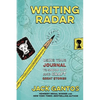 Writing Radar: Using Your Journal to Snoop Out and Craft Great Stories - Paperback