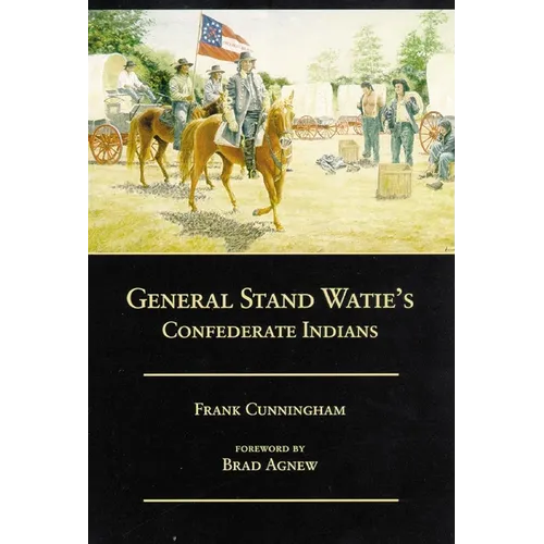 General Stand Watie's Confederate Indians - Paperback
