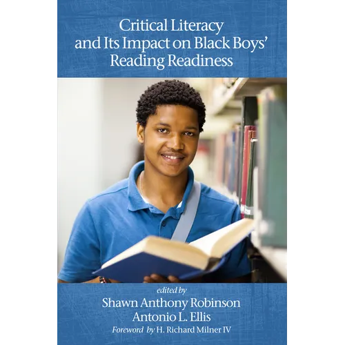 Critical Literacy and Its Impact on Black Boys' Reading Readiness - Paperback