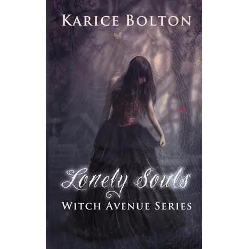 The Witch Avenue Series: Lonely Souls: Witch Avenue Series #1 - Paperback