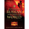 The Russian Who Saved the World: A Novel of the Cuban Missile Crisis - Hardcover