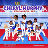 Cheryl Murphy: Lessons for Life - Paperback
