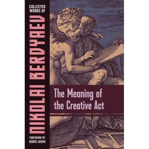 The Meaning of the Creative Act - Paperback