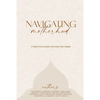 Navigating Motherhood - Paperback