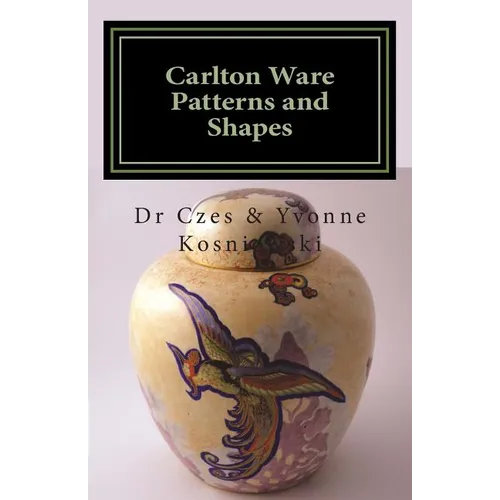 Carlton Ware Patterns and Shapes - Paperback