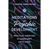 Meditations for Psychic Development: Practical Exercises to Awaken Your Sixth Sense - Paperback