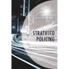 Stratified Policing: An Organizational Model for Proactive Crime Reduction and Accountability - Paperback