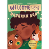 Welcome Home, Destiny Jade - Hardcover