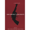 Gun Control and Gun Rights: A Reader and Guide - Paperback