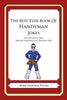 The Best Ever Book of Handyman Jokes: Lots and Lots of Jokes Specially Repurposed for You-Know-Who - Paperback