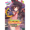 Konosuba: An Explosion on This Wonderful World!, Vol. 1 (Light Novel): Megumin's Turn Volume 1 - Paperback