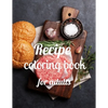 Recipe coloring book for adults: A Coloring Book of 35 Unique recipe Coe Stress relief Book Designs Paperback - Paperback