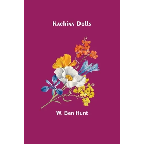 Kachina Dolls - Paperback