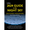 2024 Guide to the Night Sky Southern Hemisphere: A Month-By-Month Guide to Exploring the Skies Above Australia, New Zealand and South Africa - Paperback