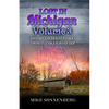Lost In Michigan Volume 3: History and Travel Stories From An Endless Road Trip - Paperback
