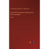 Colección de documentos inéditos para la historia de España: Tomo 6 - Hardcover