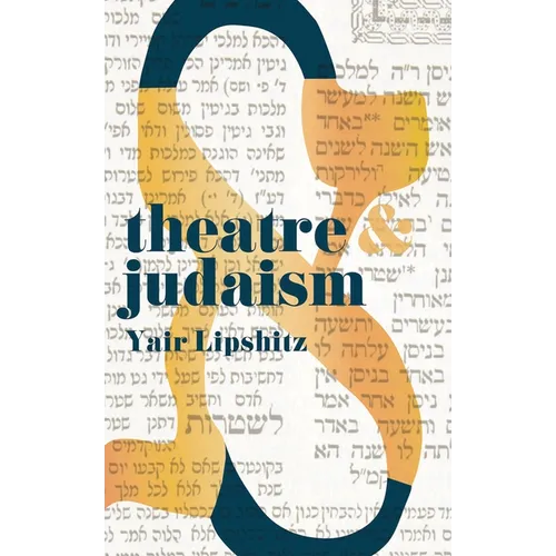 Theatre and Judaism - Paperback
