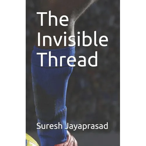 The Invisible Thread - Paperback