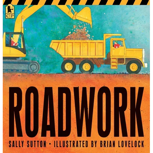 Roadwork: (A Rhyming Construction Book with Trucks, Machines, and Noisy Vehicles for Babies, Toddlers, Preschoolers, and Kids Ages 2-5) - Paperback