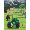 The Adventures of Thunder and Lightning: The Night of the Big Storm - Hardcover