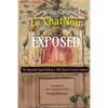 Le Chat Noir Exposed: The Absurdist Spirit Behind a 19th Century French Cabaret - Paperback