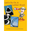 Let's Go on a Letter Hunt: An Alphabet Adventure by Spell-It-Out Photos - Hardcover