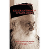 Elder Anthimos Of Saint Anne's: The wise and God-bearing Contemporary Father of Athos - Hardcover