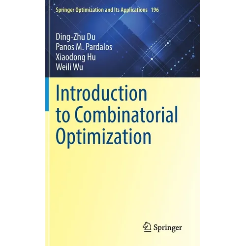Introduction to Combinatorial Optimization - Hardcover