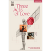 Three Acts of Love: The Start of Space; Fangirl, or the Justification of Limerence; With the Love of Neither God Nor State - Paperback