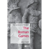 The Roman Games: Historical Sources in Translation - Paperback