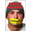 Loudmouth: Tales (and Fantasies) of Sports, Sex, and Salvation from Behind the Microphone - Paperback