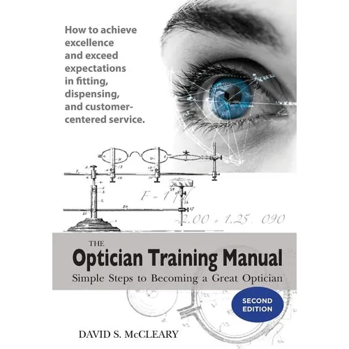 The Optician Training Manual 2nd Edition - Paperback