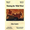 Taming the Wild West - Paperback