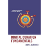 Digital Curation Fundamentals - Paperback