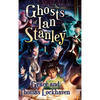 The Ghosts of Ian Stanley (Book 1): A Teen Paranormal Story - Hardcover