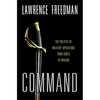 Command: The Politics of Military Operations from Korea to Ukraine - Paperback