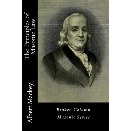 The Principles of Masonic Law - Paperback