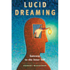 Lucid Dreaming: Gateway to the Inner Self - Paperback