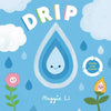 Drip - Board Book