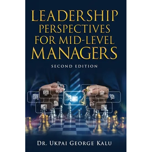 Leadership Perspectives for Mid-Level Managers - Paperback