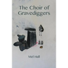 The Choir of Gravediggers - Paperback