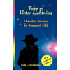 Tales of Victor Lightning: Detective Stories for Young and Old - Paperback