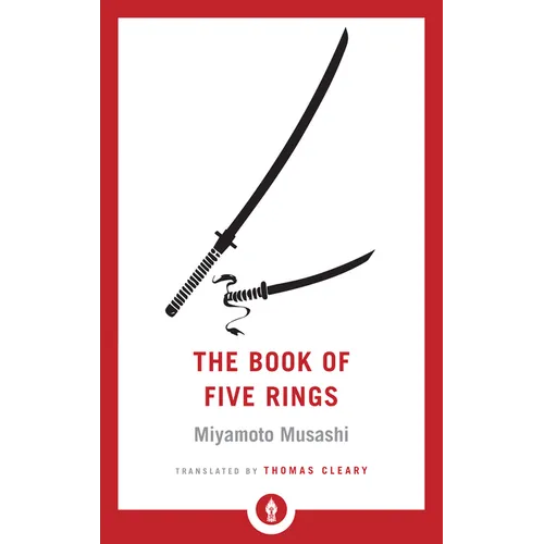 The Book of Five Rings: Including the Book of Family Traditions on the Art of War by Yagyu Munenori - Paperback