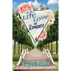 Life Love and Romance - Paperback