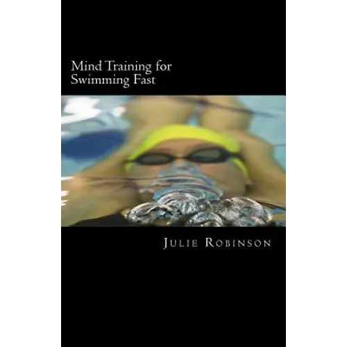 Mind Training for Swimming Fast - Paperback