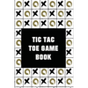 Tic-Tac-Toe Game Book (1000 Games) - Paperback