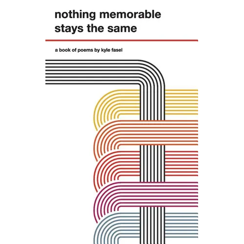 nothing memorable stays the same - Paperback