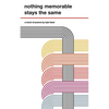 nothing memorable stays the same - Paperback