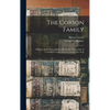 The Corson Family; a History of the Descendants of Benjamin Corson, Son of Cornelius Corssen of Staten Island, New York - Hardcover